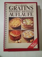 Betty Bossi Gratins Aufläufe 1.Auflage 1981