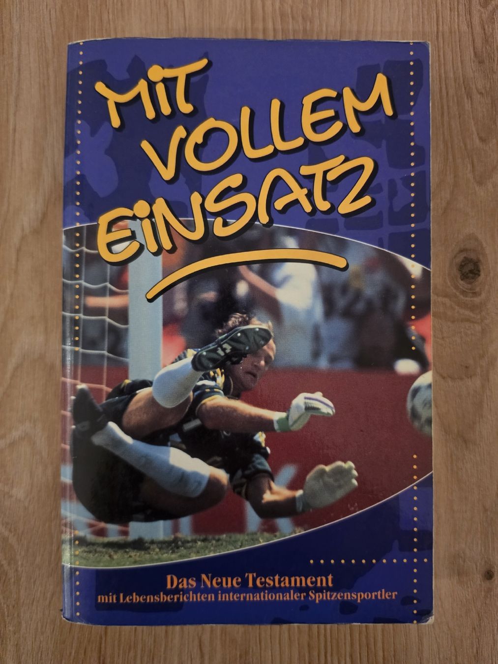 Libri: Buch: Mit vollem Einsatz, Neues Testament mit Sportlern – Usato da Burgdorf venduto da Paedii01