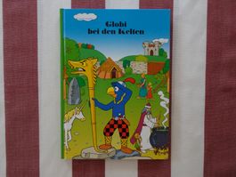 Globi bei den Kelten - 1. Auflage 2009 - unbemalt - G790