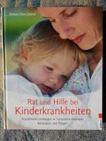 Rat und Hilfe bei Kinderkrankheiten