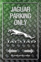 Metallic Blechschild-JAGUAR PARKING ONLY