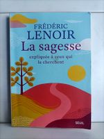 La sagesse expliquée à ceux qui la cherchent / Frédéric Leno