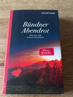 Philipp Gurt - Bündner Abendrot Kriminalroman ab Fr. 3.50!