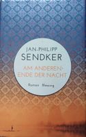 Jan-Philipp Sendker - Am Anderen Ende der Nacht - Roman 2016