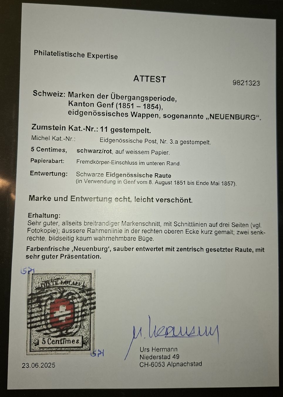Tutti i francobolli: Neuenburg Nr. 11 Kat. 5400.- mit Attest  – Usato da Balgach venduto da SIMEON27 2