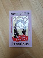 Buch "none of this is serious" von Catherine Prasifka