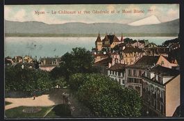 Nyon, Le Châteaux et vue Générale et 