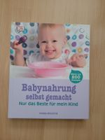 Babynahrung selbst gemacht - über 200 Rezepte