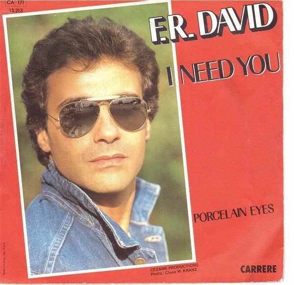 Dischi in vinile: F.R. DAVID - I NEED YOU – Usato da Oberwil (Dägerlen) venduto da thealbum