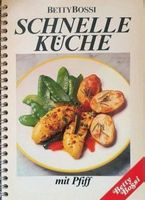 Betty Bossi Schnelle Küche mit Pfiff