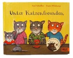 Unter Katzenfreunden / Katzen Bilderbuch von Axel Scheffler