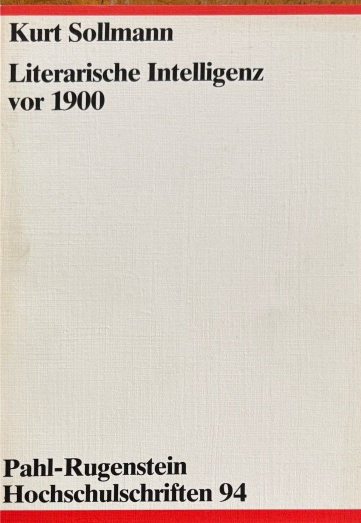 Libri: Sollmann Kurt, Literarische Intelligenz vor 1900 – Usato da Sarnen venduto da Livres