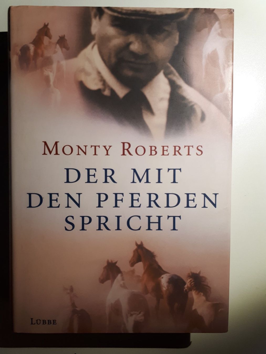 Livres: Monty Roberts: Der mit den Pferden spricht – D'occasion à Dietikon par Buchantiqdietikon 1
