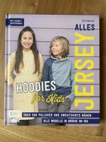 Alles Jersey Hoodies for Kids Nähbuch Grösse 98 bis 164
