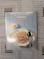 Kochbuch: Teigwaren auf neue Art - Tolle Pasta Rezepte!