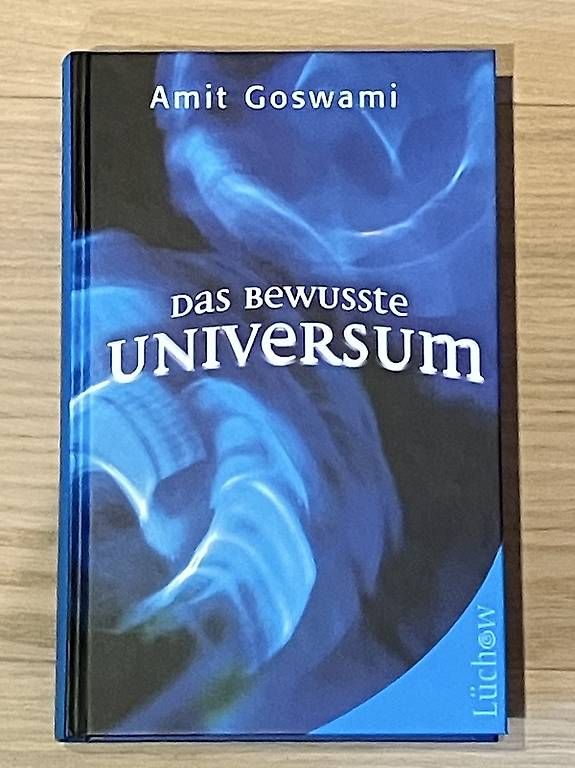 Libri: Buch: das bewusste Universum, Amit Goswami – Nuovo (secondo la descrizione) da Arnegg venduto da Redandblue2011