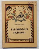 Rarität: Emmentaler Bauernhaus (Berner Heimatbücher Nr. 1)