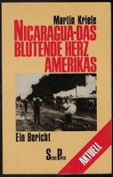 Martin Kriele; Nicaragua - Das blutende Herz Amerikas    *
