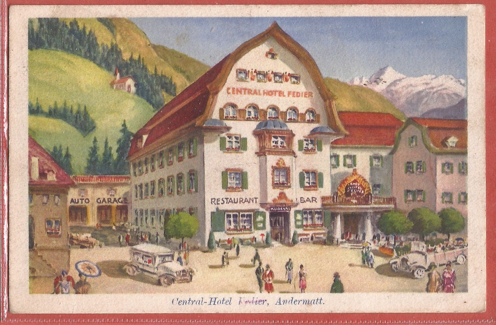 Cartoline postali: Andermatt - Central Hotel Fedier - ca. 1930 – Usato da Fislisbach venduto da Porano