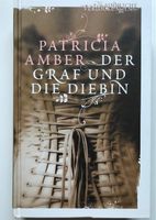 Der Graf und die Diebin von Patricia Amber