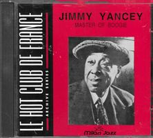 Jimmy Yancey - Master Of Boogie (Hot Club de France)