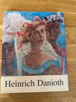 Heinrich Danioth 1896 - 1953.  Leben und Werk