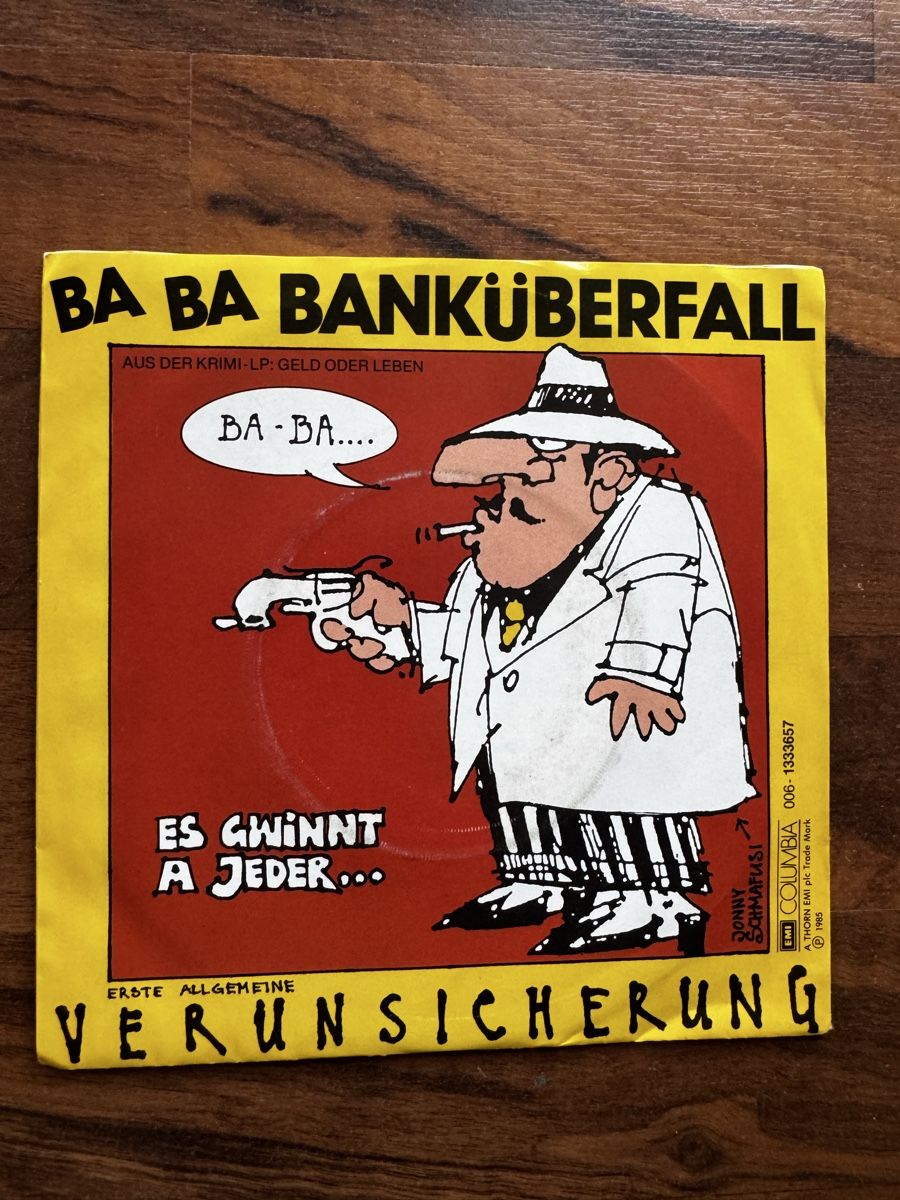 Dischi in vinile: Erste Allgemeine Verunsicherung - Banküberfall - 7" Single – Usato da Rorbas venduto da BlackstarRecords