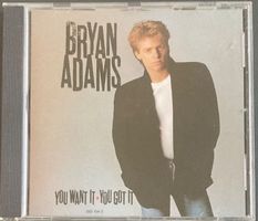 BRYAN ADAMS - YOU WANT IT, YOU GOT IT