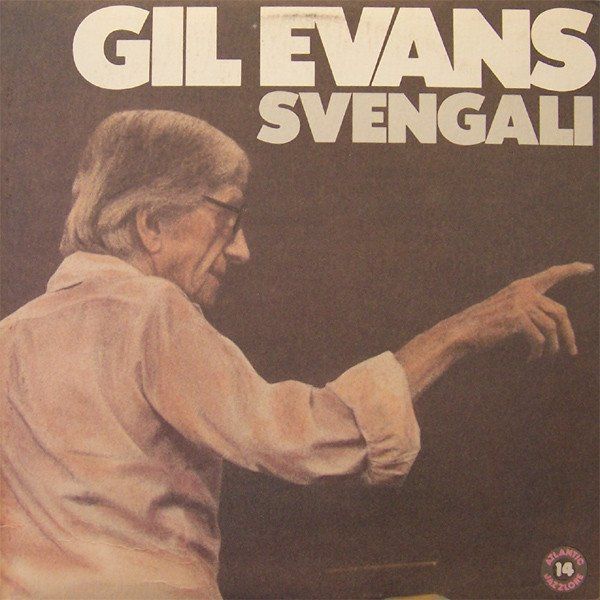 Dischi in vinile: Evans Gil: Svengali LP – Nuovo (secondo la descrizione) da Steinhausen venduto da Vilivinili