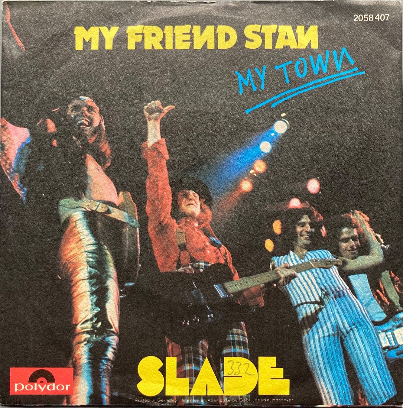Schallplatten: SLADE - MY FRIEND STAN – Gebraucht aus Poliez-Pittet von Newtown-Records