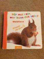 Kinderbuch "Hör mal rein, wer kann das sein - Waldtiere"