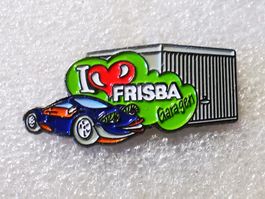 Ansteckpin 133: I Love Frisba Garagen