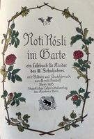 Roti Rösli im Garte – Schweizer Kinder Lesebuch von 1925 top