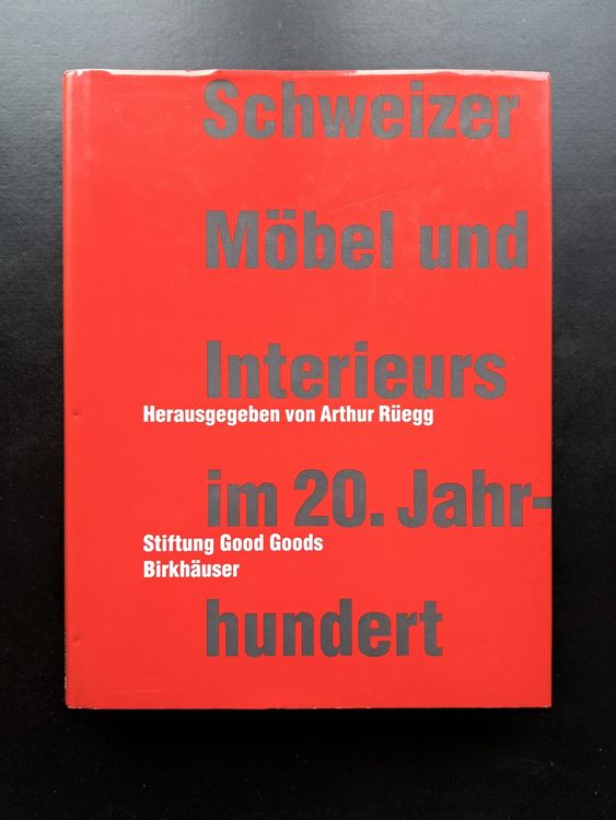 Schweizer Möbel und Interieurs im 20. Jhd Arthur Rüegg (Gebraucht) in ...