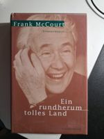 Frank McCourt - Erinnerungen - Ein rundherum tolles Land
