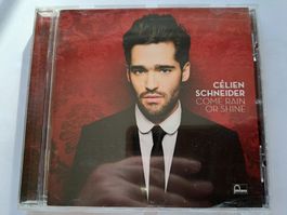 Cd Célien Schneider - Come Rain or Shine 