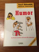 Vera F. Birkenbihl: Humor - An Ihrem Lachen soll man... neu