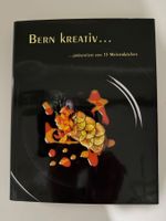 Kochbuch Bern kreativ