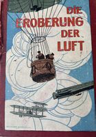 Zeppelin – Antikes Buch „Die Eroberung der Luft“ 1909