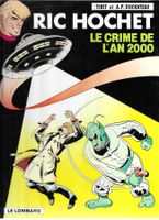 Ric Hochet - Le crime de l'an 2000 - Edition 2001 TBE++