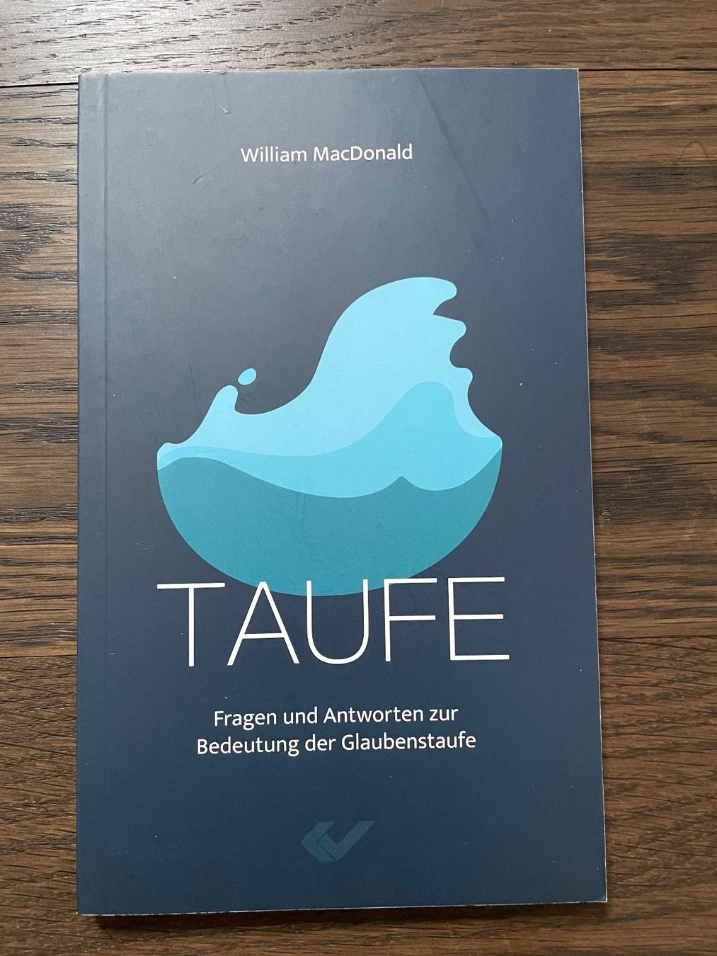 Libri: William MacDonald: Taufe – Usato da Uster venduto da em_58td