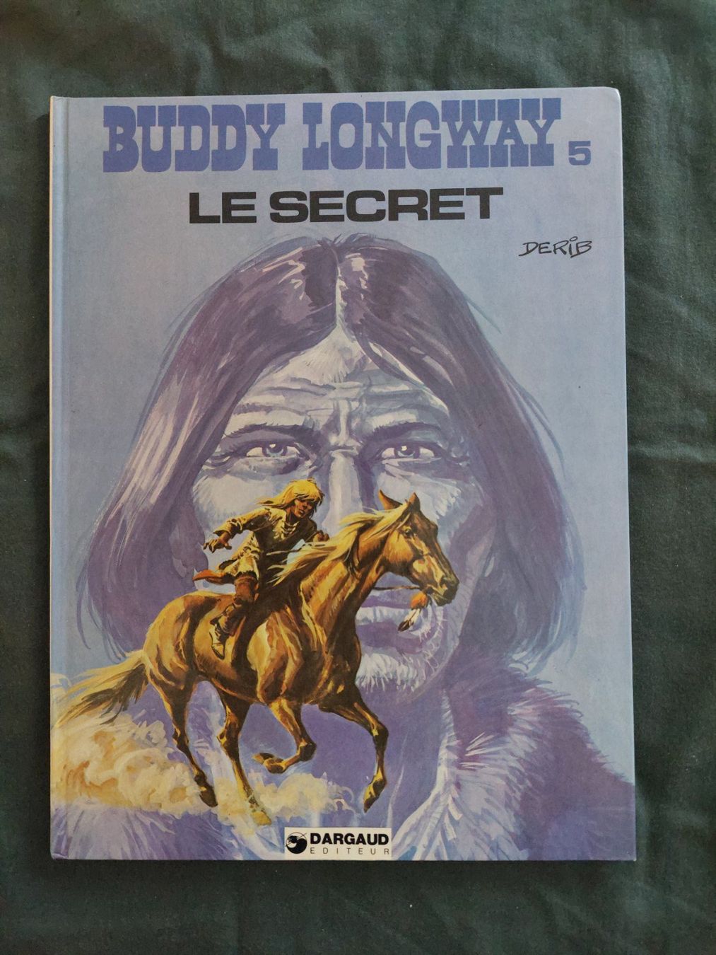 Fumetti: Buddy Longway T.5 Le Secret EO 1977 TBE – Usato da Genève venduto da Blu_BD