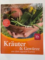 Kräuter & Gewürze aus dem eigenen Garten,Marie-Luise Kreuter