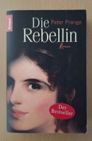 Die Rebellin - Peter Prange