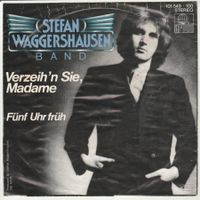 Stefan Waggershausen - Verzeih'n Sie Madame 7" Vinyl
