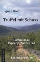 Hold Ignaz - Trüffel mit Schuss / Krimi