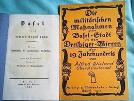 Basel seit dem 3. August 1833 + Oberst A. Wieland 1912