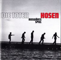 CD Die Toten Hosen - Auswärtsspiel (2002)