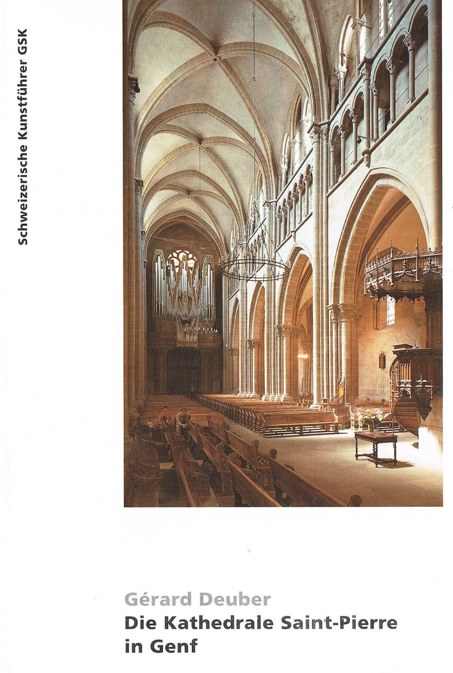 Bücher: Die Kathedrale Saint-Pierre in Genf, Kunstführer – Gebraucht aus Buchs AG von Baerfisch