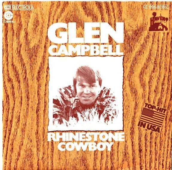 Dischi in vinile: Campbell Glen: Rhinestone Cowboy 7" – Usato da Steinhausen venduto da Vilivinili
